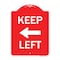 Signmission Designer Series Keep Left Left Arrow, Red & White Aluminum Sign, 18" x 24", RW-1824-23893 A-DES-RW-1824-23893 - alternate 1
